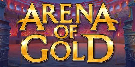Arena Of Gold 888 Casino
